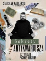 Sekrety antykwariusza. Czy w raju pachnie kurzem?