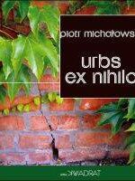 Urbs ex nihilo