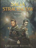 Viveck. Saga straceńców