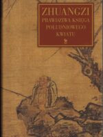 Zhuangzi. Prawdziwa księga południowego kwiatu wyd. 2