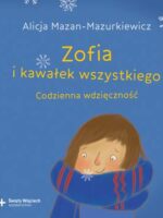 Zofia i kawałek wszystkiego Codzienna wdzięczność