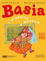 Basia i urodziny w muzeum. Basia