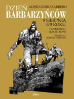 Dzień barbarzyńców. 9 sierpnia 378 roku