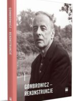 Gombrowicz - rekonstrukcje