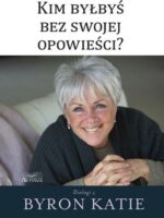 Kim byłbyś bez swojej opowieści?