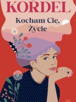 Kocham Cię, Życie