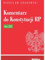 Komentarz do Konstytucji RP art. 235