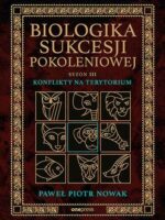 Konflikty na terytorium. Biologika Sukcesji Pokoleniowej. Sezon 3