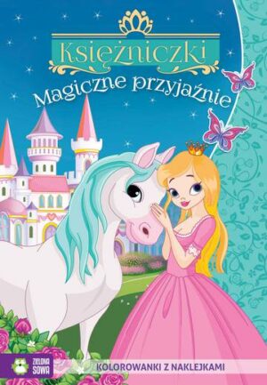 Magiczne przyjaźnie. Księżniczki