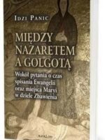 Między Nazaretem a Golgotą