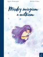 Między śniegiem a wilkiem