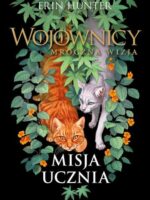 Misja Ucznia. Wojownicy. Mroczna wizja