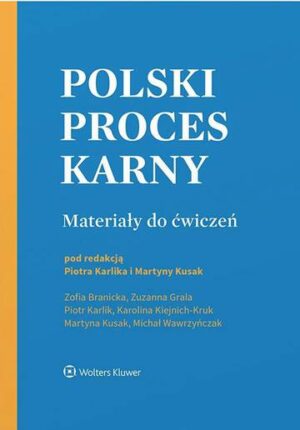 Polski proces karny. Materiały do ćwiczeń