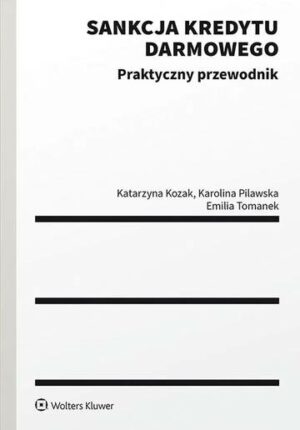 Sankcja kredytu darmowego. Praktyczny przewodnik