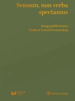 Sensum, non verba spectamus. Księga jubileuszowa Profesor Urszuli Promińskiej