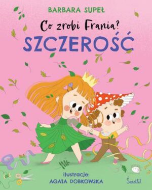 Szczerość. Co zrobi Frania? wyd. 2024