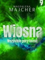 Wiosna. Wszystkie pory uczuć wyd. 2